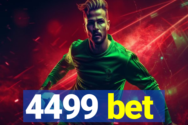 4499 bet